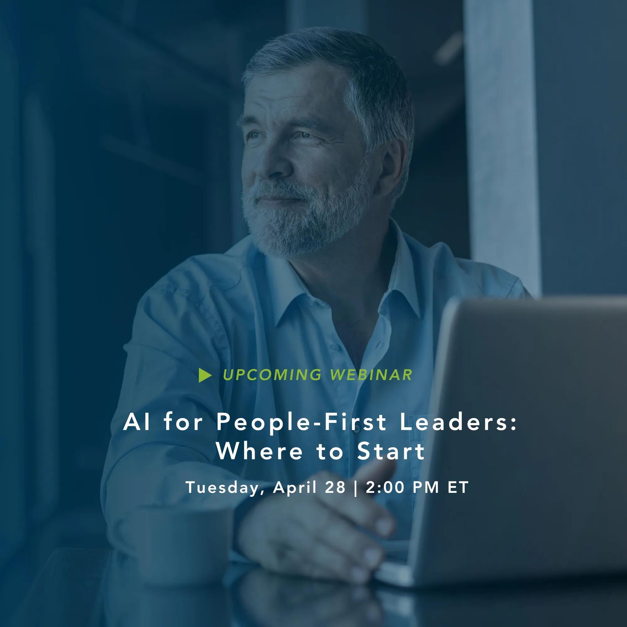 Social_AI for People First Leaders Webinar_4/28/2026 - Staff to Share