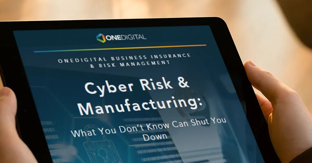Manufacturing Cyber Risk Extends Beyond the Factory Floor | OneDigital
