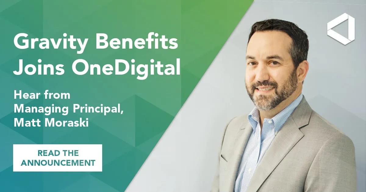 OneDigital Health and Benefits Acquires Gravity Benefits Inc. | OneDigital